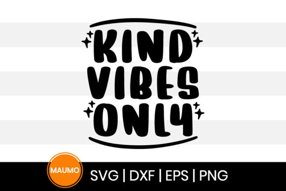 Kind Vibes Only: A Designer’s Review of the Kindness SVG Quote