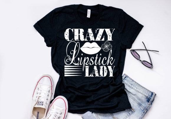 Review: Makeup Quote Design Crazy Lipstick Lady