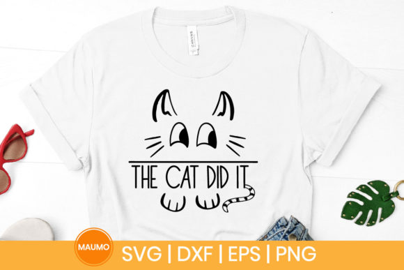 Reviewing the Cat Svg Quote, the Cay Did It for Embroidery