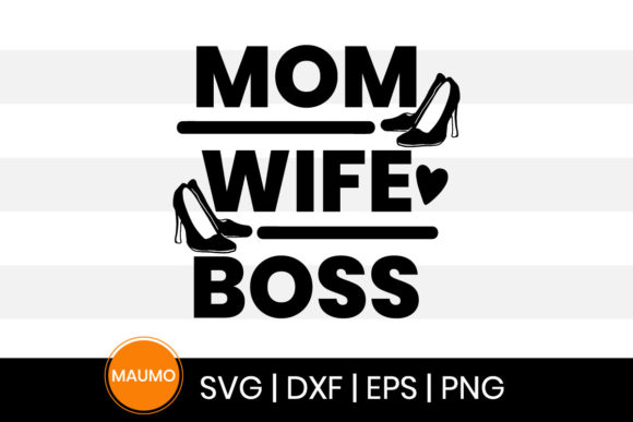 Reviewing the Mom Wife Boss SVG for Embroidery